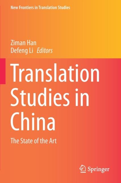 The Translation Studies In China : The State of the Art Book