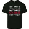 I Dont Mean To Be But Im a Gamer Gaming Mens Cotton T-Shirt Tee Top