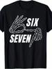 Six Seven 6 7 Meme Funny Skeleton Hands "Let'S Get Sendy" Graphic T-Shirt - 100% Soft Crew Neck Short Sleeve Tee with Print