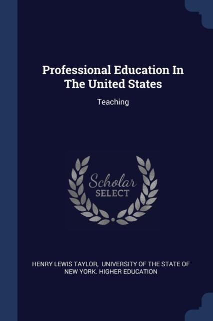 The Professional Education In The United States : Teaching Book