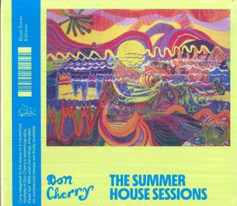 CD DON CHERRY - The Summer House Sessions BF024 Blank Forms Edi 2021 US Jazz