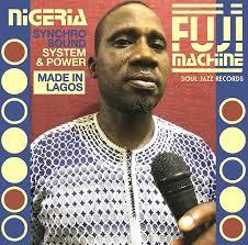 

CD NIGERIA FUJI MACHINE Synchro Sound System Power SJRCD412 Soul Jazz Recor 2018 UK World Music Used