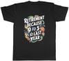 Funny Retirement Mens T-Shirt Because 9 To 5 Is So Last Year Tee Gift