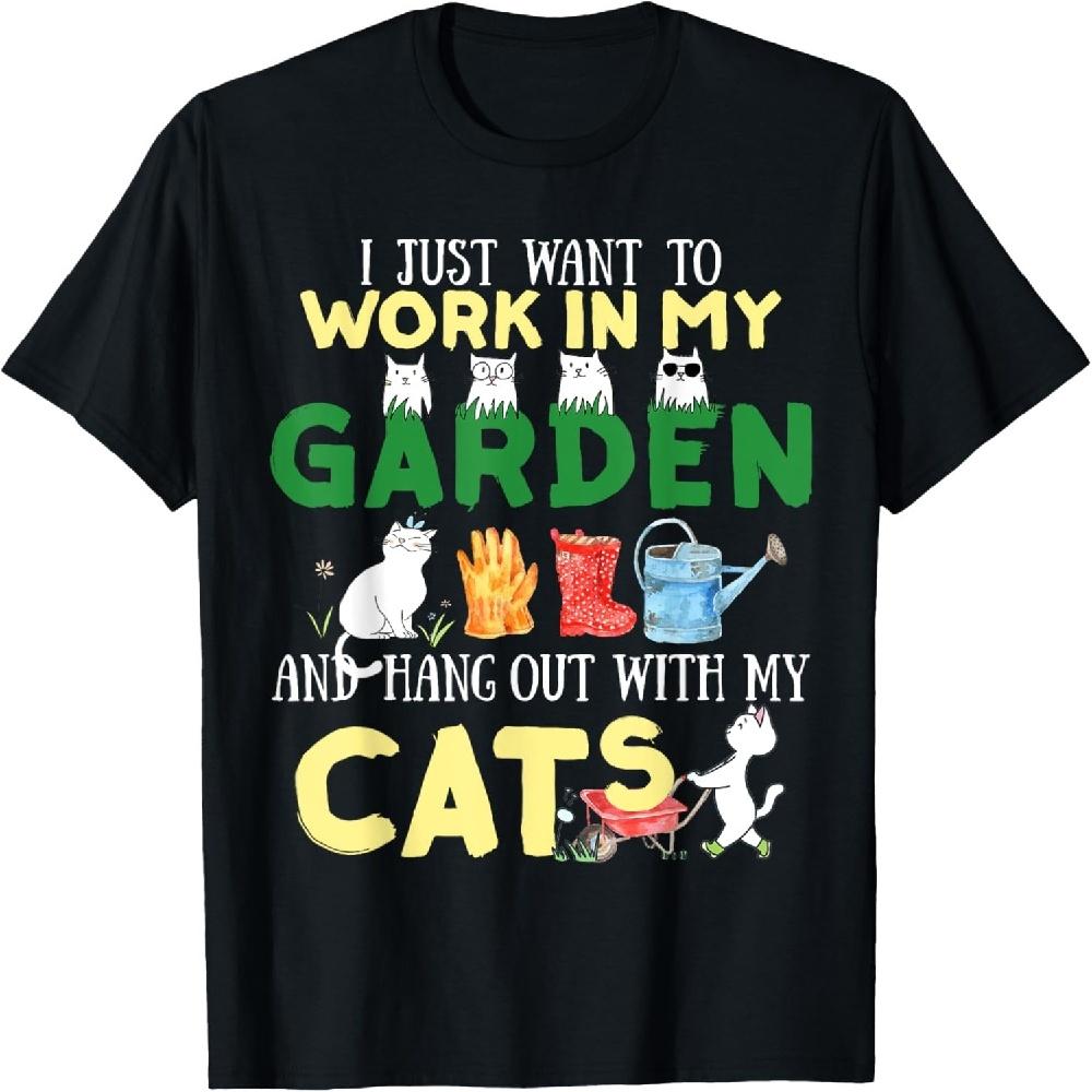 I Just Want To Work In My Garden And Hang Out With My Cats T-Shirt XXXXXL чёрный