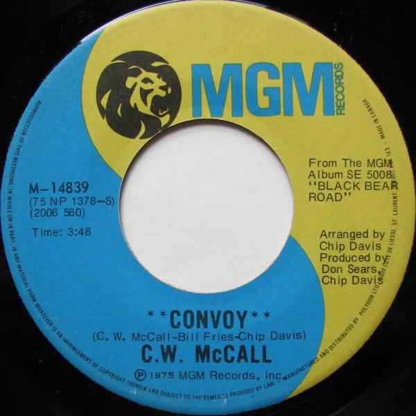 

7inch Record C.W. MCCALL - Convoy M14839 MGM Records 1975 Canada Rock Used