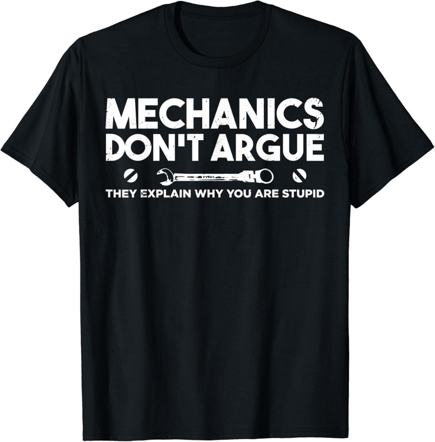 

Mechanics Don t Argue They Explain Funny Car Mechanic Gift Unisex T-Shirt 5XL різнокольоровий