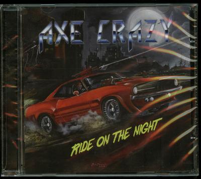 CD AXE CRAZY - Ride On The Night 0744430521840 No Remorse Reco 2016 Greece Rock Used