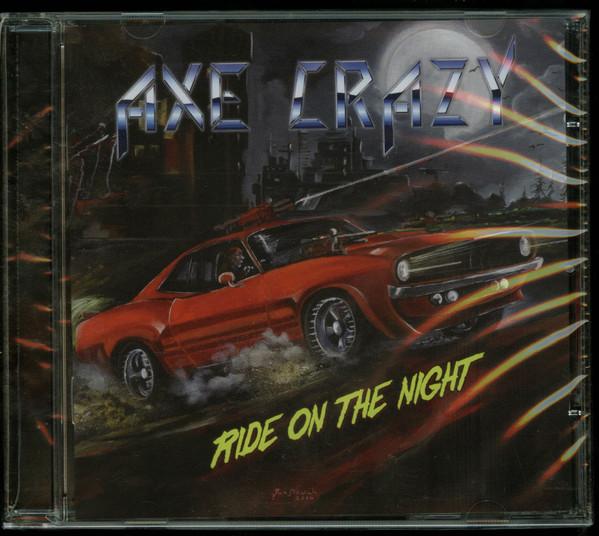 

CD AXE CRAZY - Ride On The Night 0744430521840 No Remorse Reco 2016 Greece Rock Used