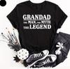 Grandad The Unisex The Myth The Legend TShirt Novelty Fathers Day Gift Idea 2026