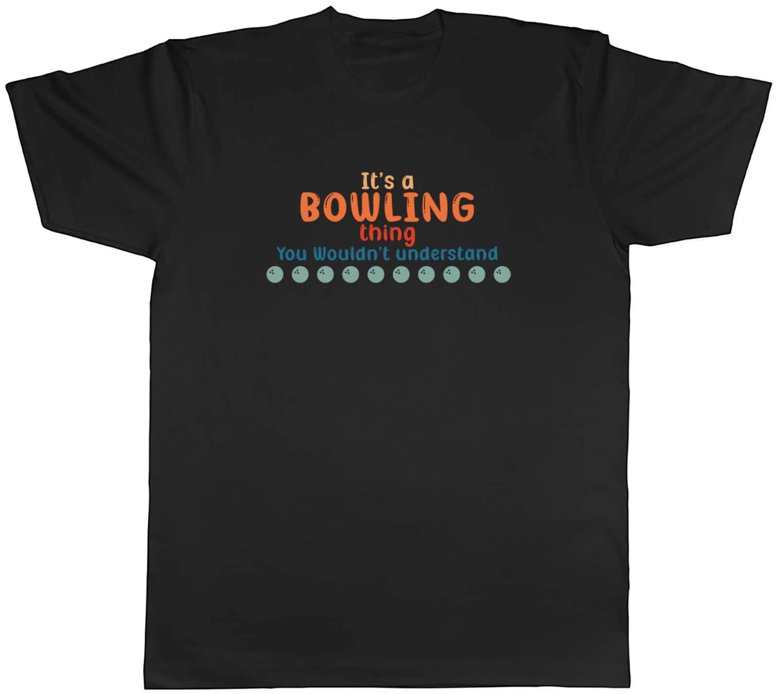 Bowling Thing Mens T-Shirt Bowler Bowling Bowl Sports Game Competition Tee Gift XXL