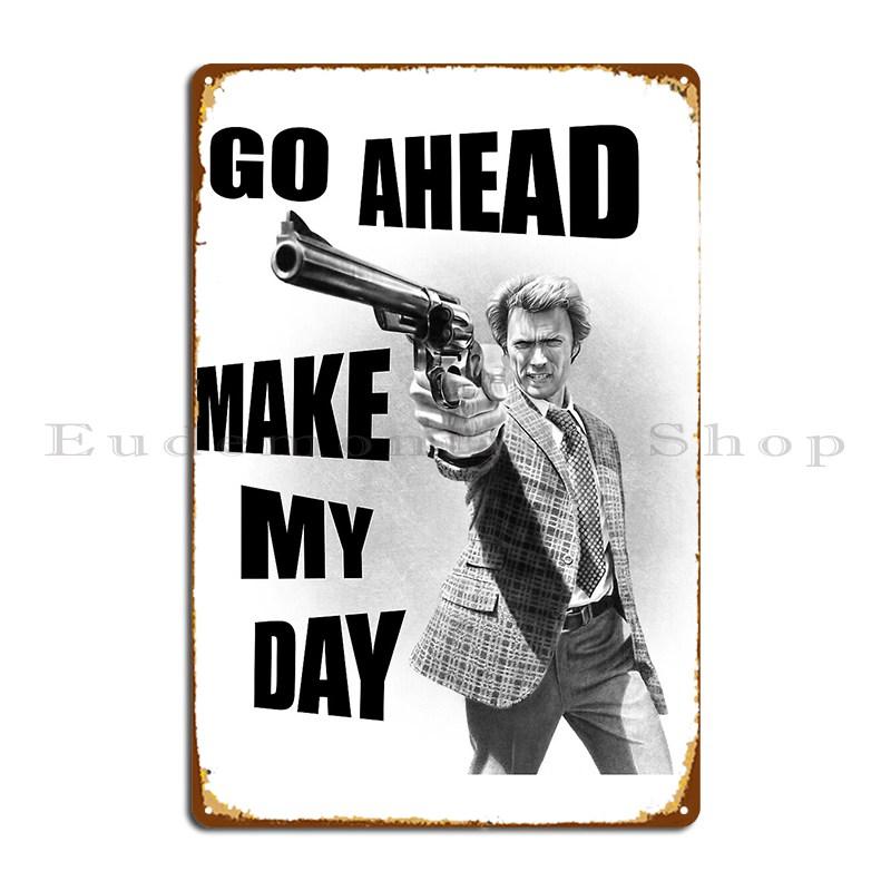 Make My Day Metal Sign Cave Character Party Bar Cinema Tin Sign Poster 20X30CM