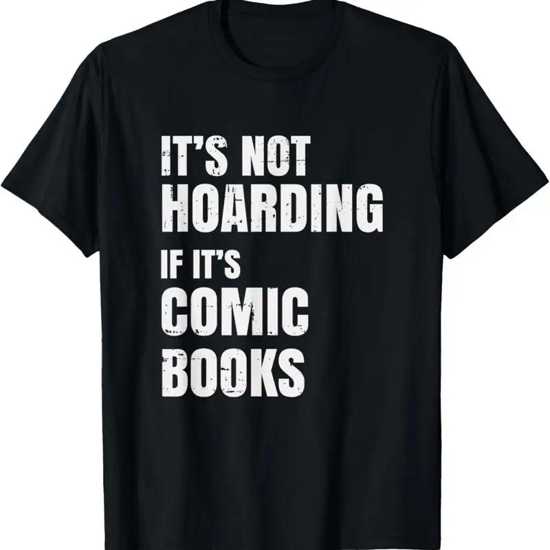Comic Book Collector It S Not Hoarding T Shirt S разноцветный