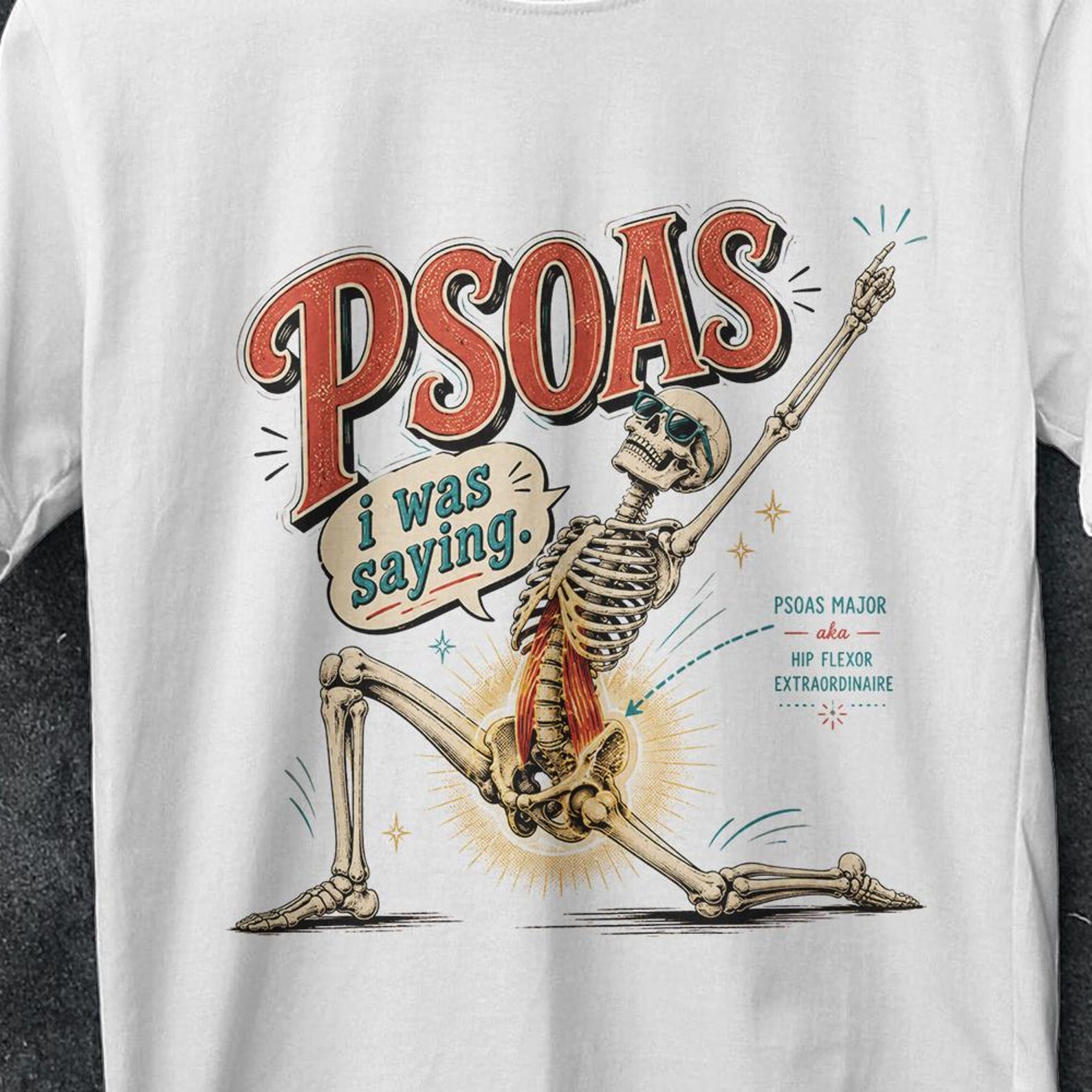 Psoas i was saying, psoas i was saying shirt, Massage Therapist Shirt, Psoas, Funny Massage shirt, pelvic floor muscle, Stretched skeleton L
