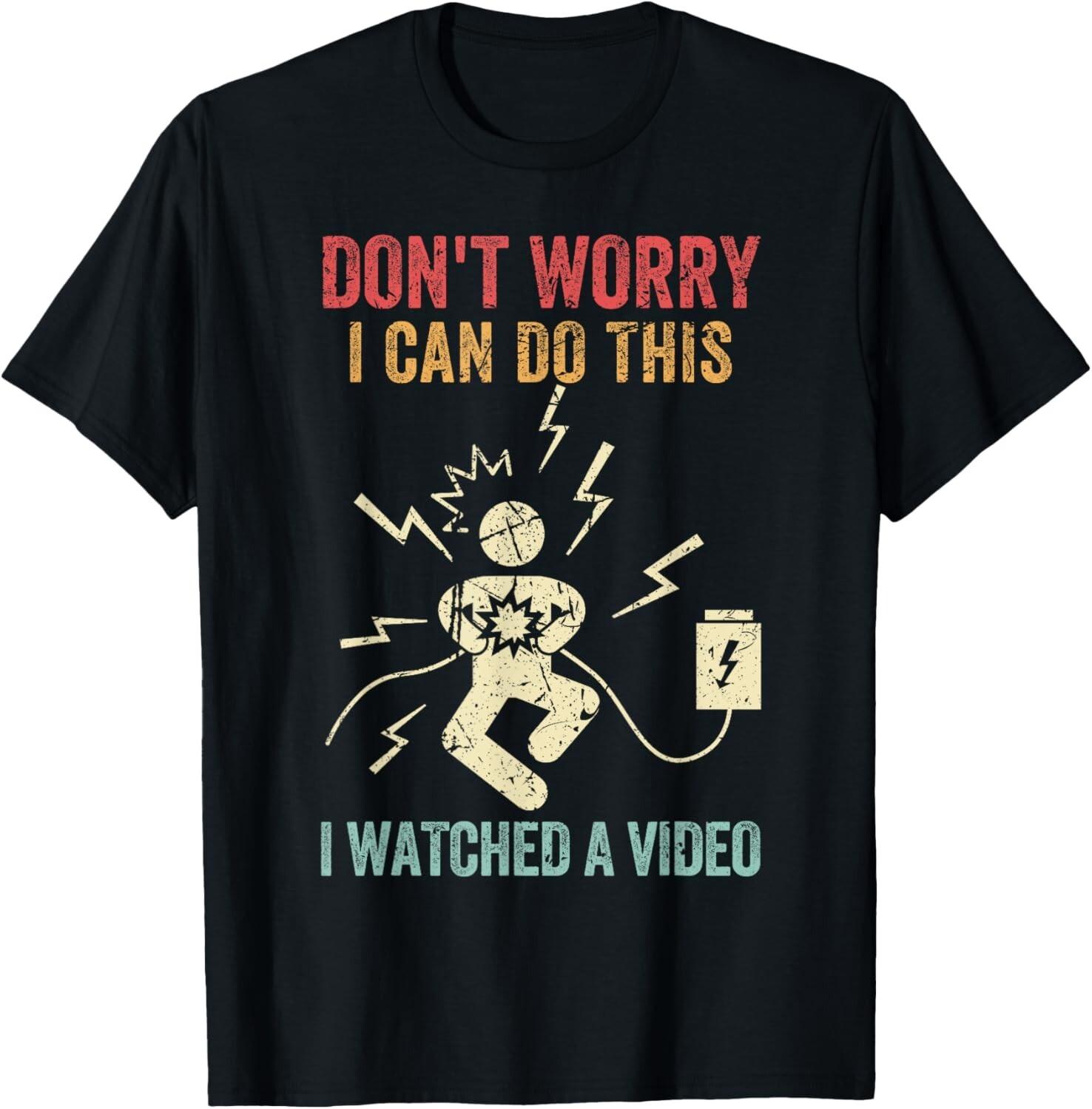 

Don t Worry I Can Do This Electricity Funny Electrician Gift Unisex T-Shirt 5XL різнокольоровий
