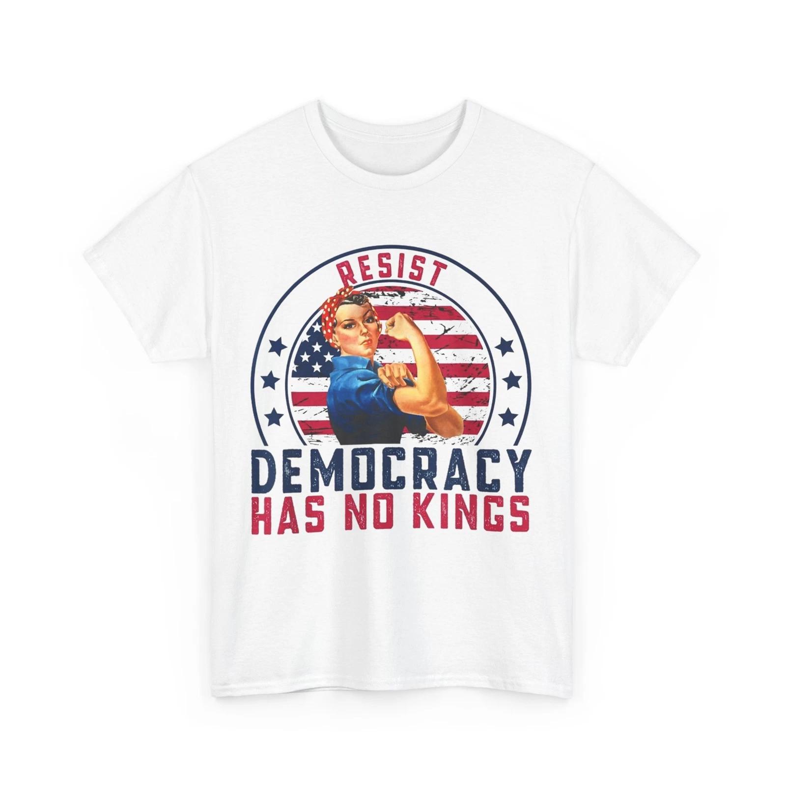 

Resist Democracy Has No Kings Patriotic Political Vintage T shirt 4XL