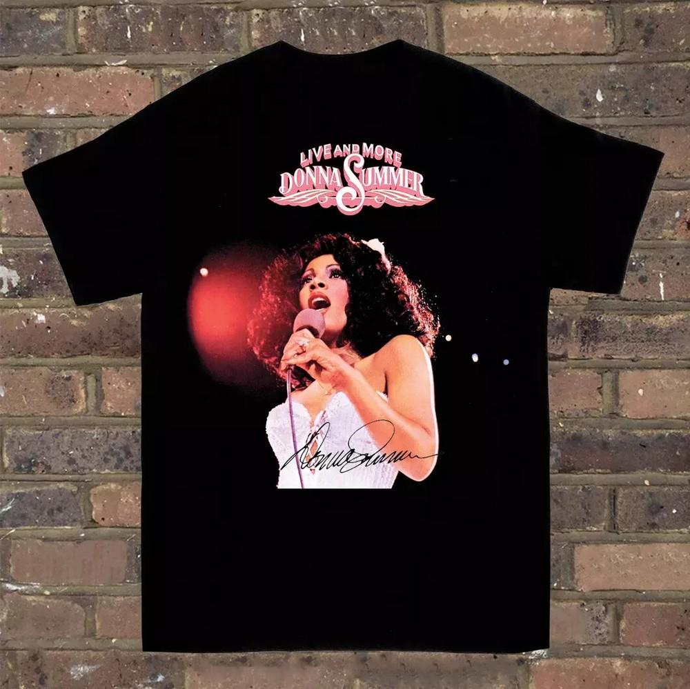 Live And More Donna Summer T-Shirt Unisex Tee Für Männer Frauen S-234XL Unisex T-Shirt