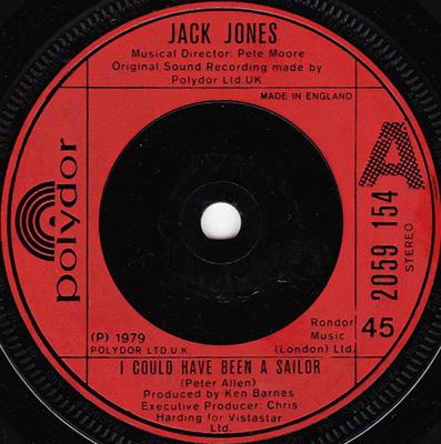 7inch Record JACK JONES - I Could Have Been A Sailor 2059154 Polydor 1979 UK Pop Used
