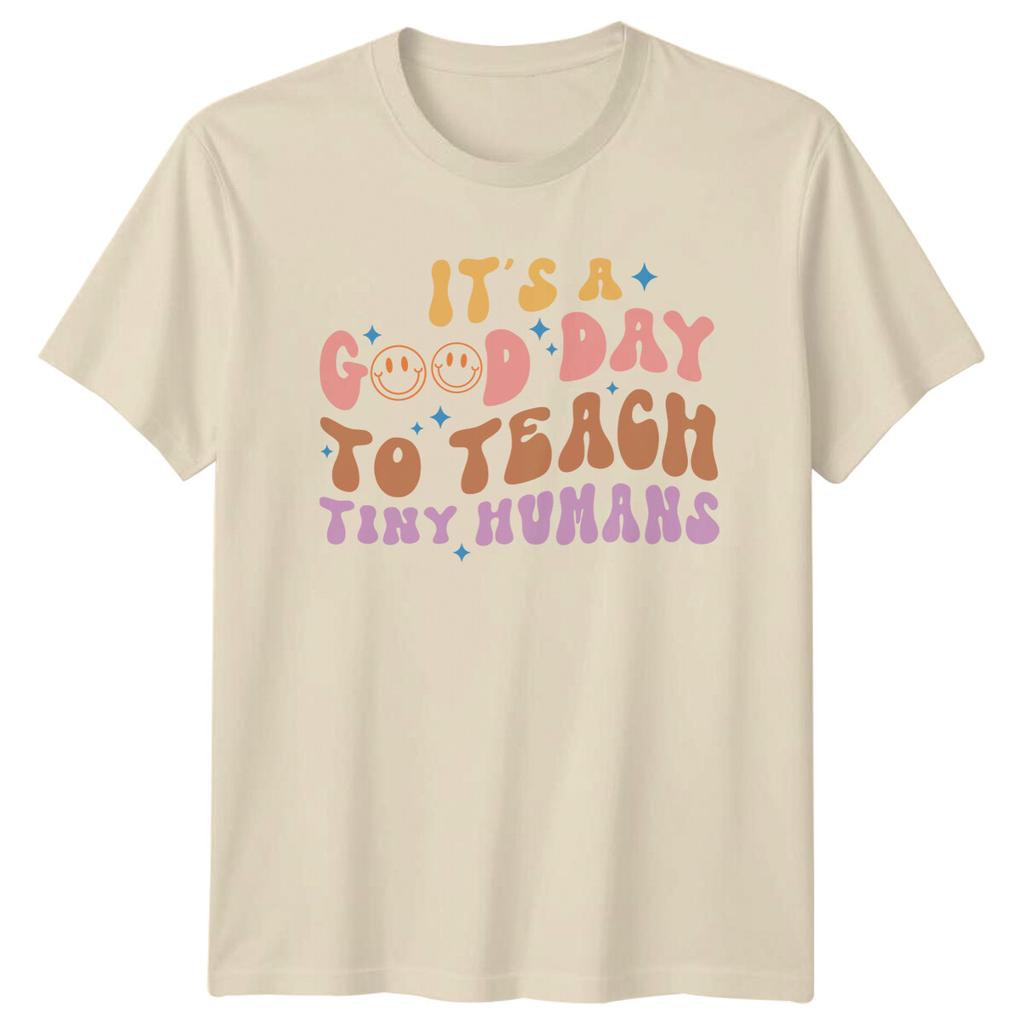 Its A Good Day To Teach Tiny HuUnisexs Teacher Graphic TShirt