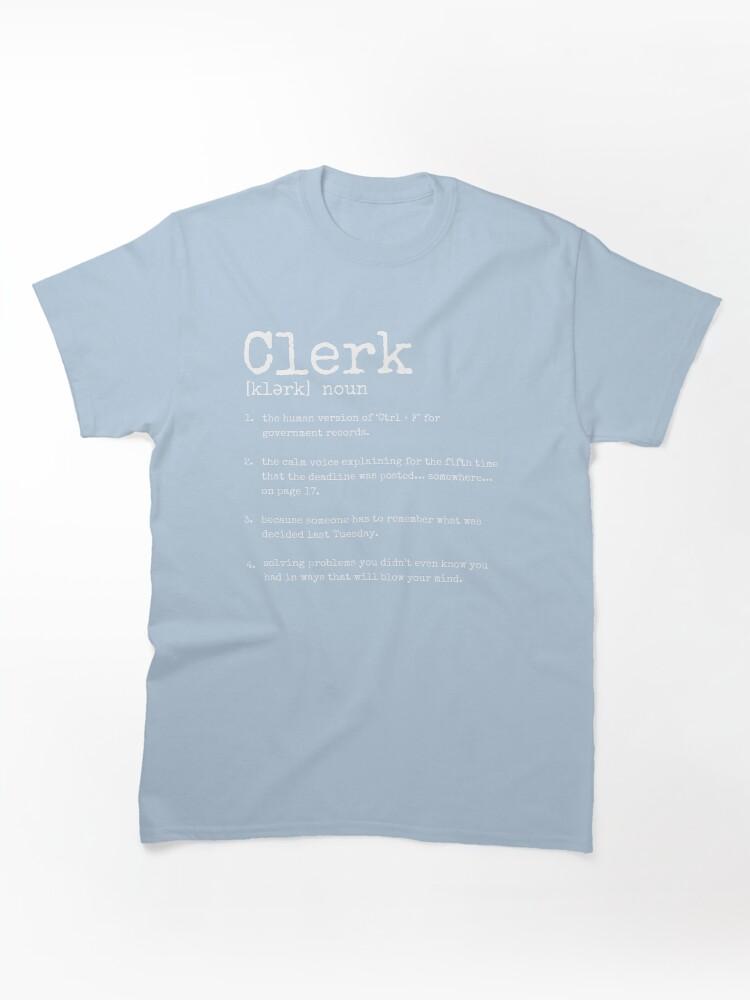 Clerks Clerk Definition in white Classic T-Shirt