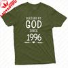 Blessed By God Since 1996 Unisex TShirt Cotton Summer 30th Birthday Gift Short Sleeve Casual Fashion Tops for Birthday Gift Unisex