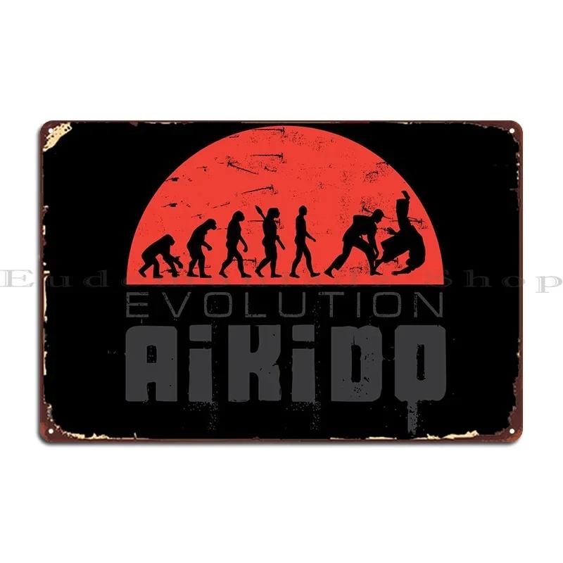 Aikido Evolution Martial Metal Signs Custom Party Kitchen Club Wall Cave Tin Sign Poster 20x30cm(7.8x11.8inch)