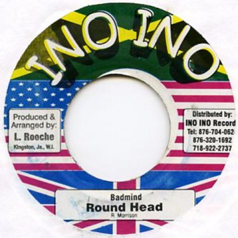 7inch Record ROUNDHEAD - Badmind Ino Ino 2003 Jamaica Reggae, Ska & Dub