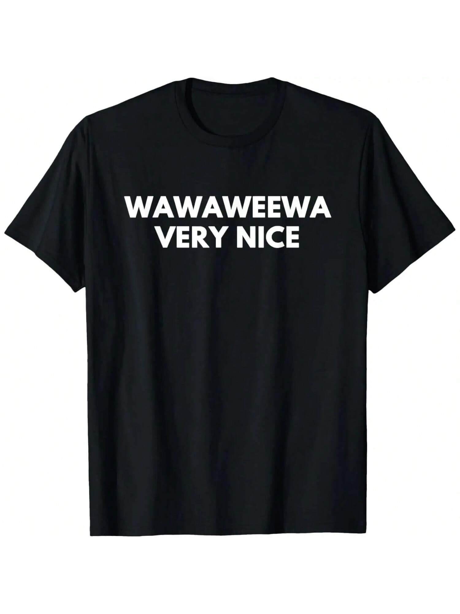 Wawaweewa Funny Quote Very Nice T-Shirt S разноцветный