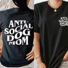 Anti-Sozialer Hunde-Mama T-Shirt Damen Druck Vorder- und Rückseite Lustiges Grafik T-Shirt Hunde-Mama Liebhaber T-Shirt Kurzarm Damen Kleidung