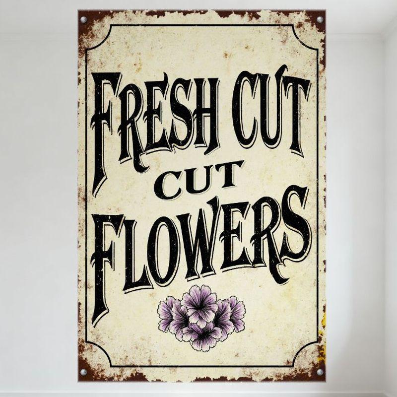 

Vintage Fresh Cut Flowers Metal Tin Sign Rustic Distressed Floral Decor for Farmhouse Home Cafe Wall Art Plaque 20x30cm（7.8x11.8inch）