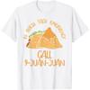 In Queso Emergency Call 9 Juan Juan Funny Taco Graphic T-Shirt Casual Crewneck Tee