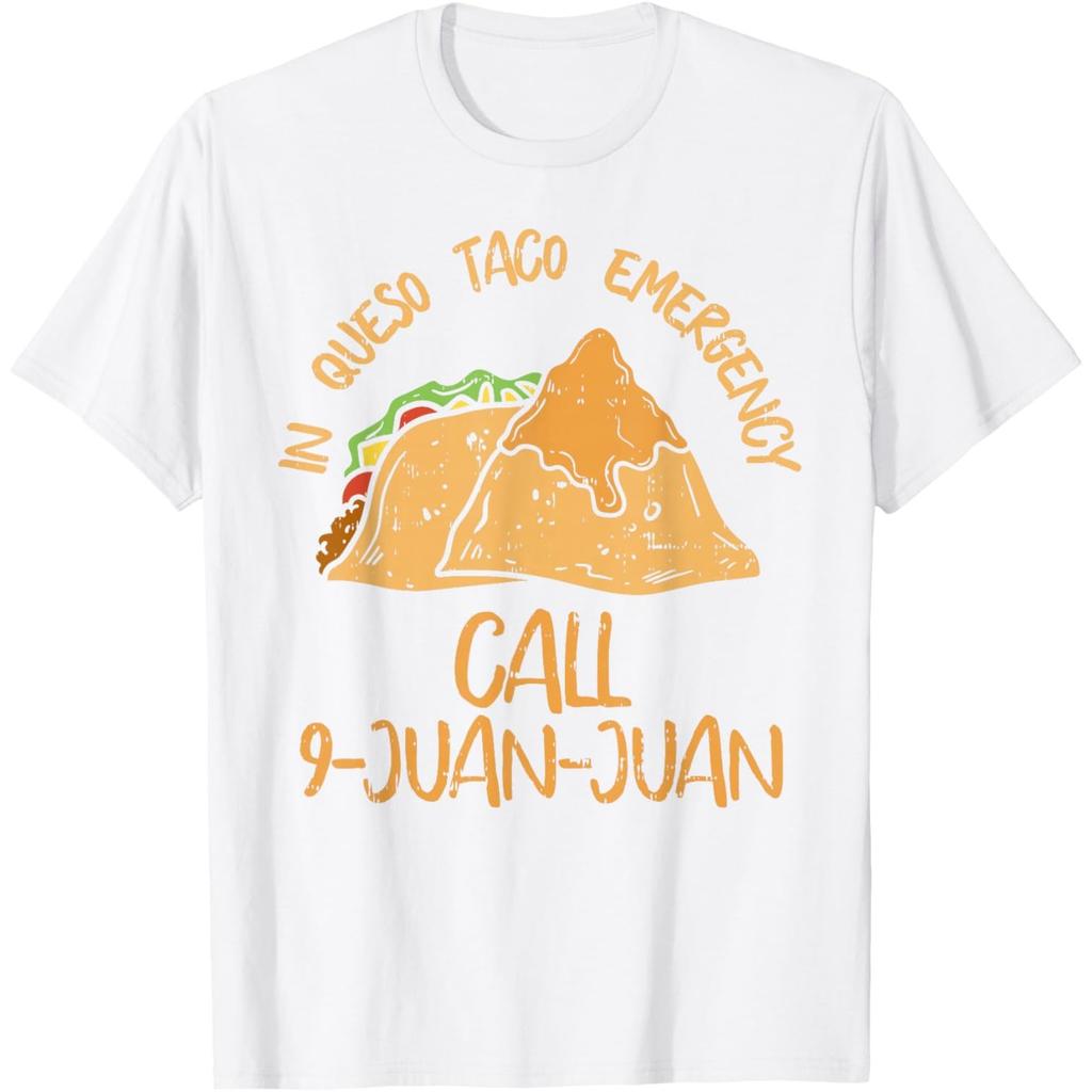 In Queso Emergency Call 9 Juan Juan Funny Taco Graphic T-Shirt Casual Crewneck Tee