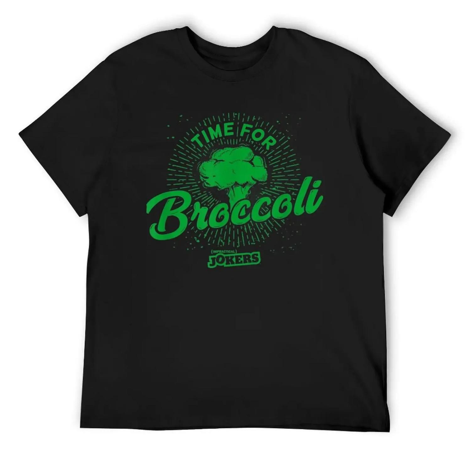 

Impractical Jokers Time for Broccoli T-Shirt summer tops blacks tees fashion shirts T-shirt men S
