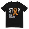 Stop Gun Violence Orange Ribbon for Awareness Protest Shirt T-Shirt