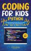 Kniha Coding For Kids Python A Comprehensive Guide That Can Teach Children To Code Wi by GoldInk Books - Hardback