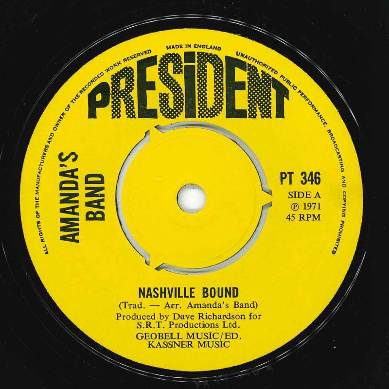 

7inch Record AMANDA S BAND - Nashville Bound PT346 President Recor 1972 UK Rock Used