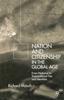 The Nation and Citizenship In the Global Age : From National To Transnational Ties and Identities Book