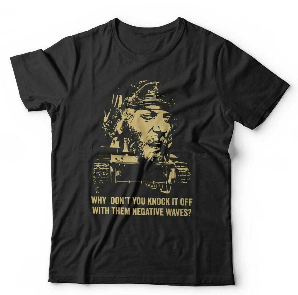 Why Don't You Knock It Off With Them Negative Waves Tshirt Unisex Kellys Heroes