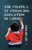 Bok The Politics of Financing Education In China