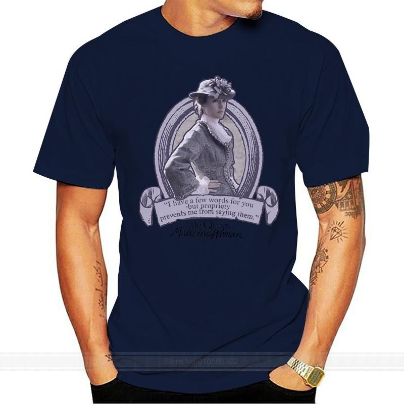 DR QUINN MEDICINE WOMAN QUOTE Licensed Adult TShirt All Sizes cotton tshirt men summer fashion tshirt euro size S