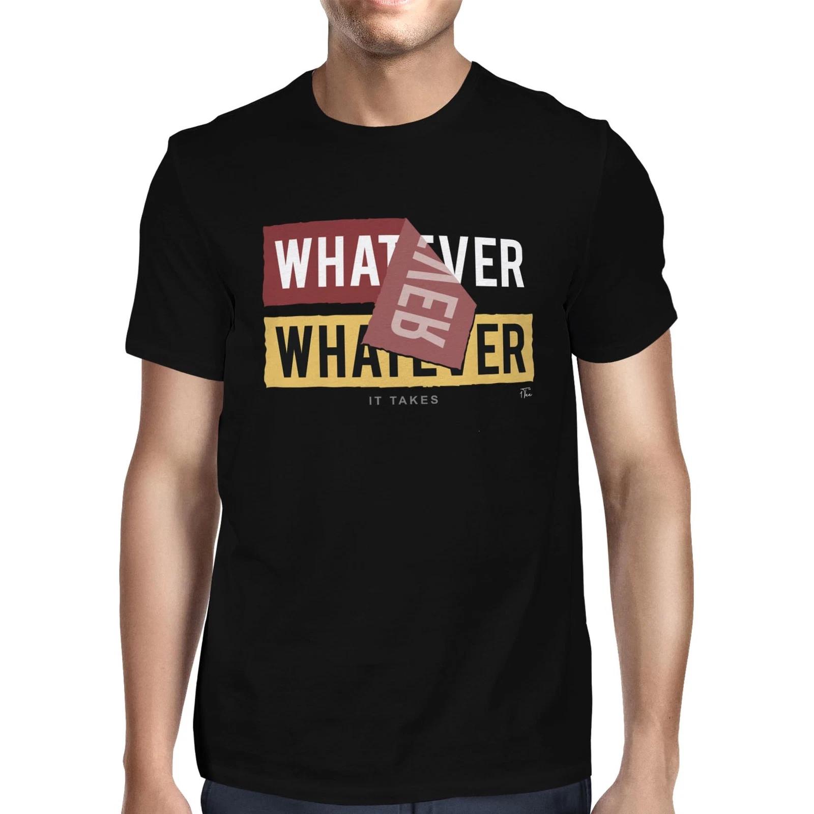 1Tee Mens Whatever It Takes T-Shirt XXXL