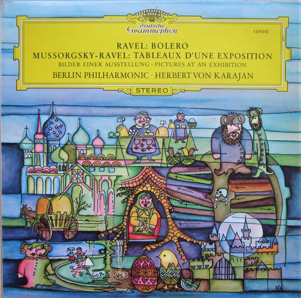 LP Record RAVEL / MUSSORGSKY - RAVEL ? BERLIN - Bolero / Tableaux D'une Exposition  139010 DEUTSCHE GRAMMO 1976 UK Classical Used