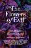 The Flowers of Evil by Charles Baudelaire Paperback Book 9781804296608