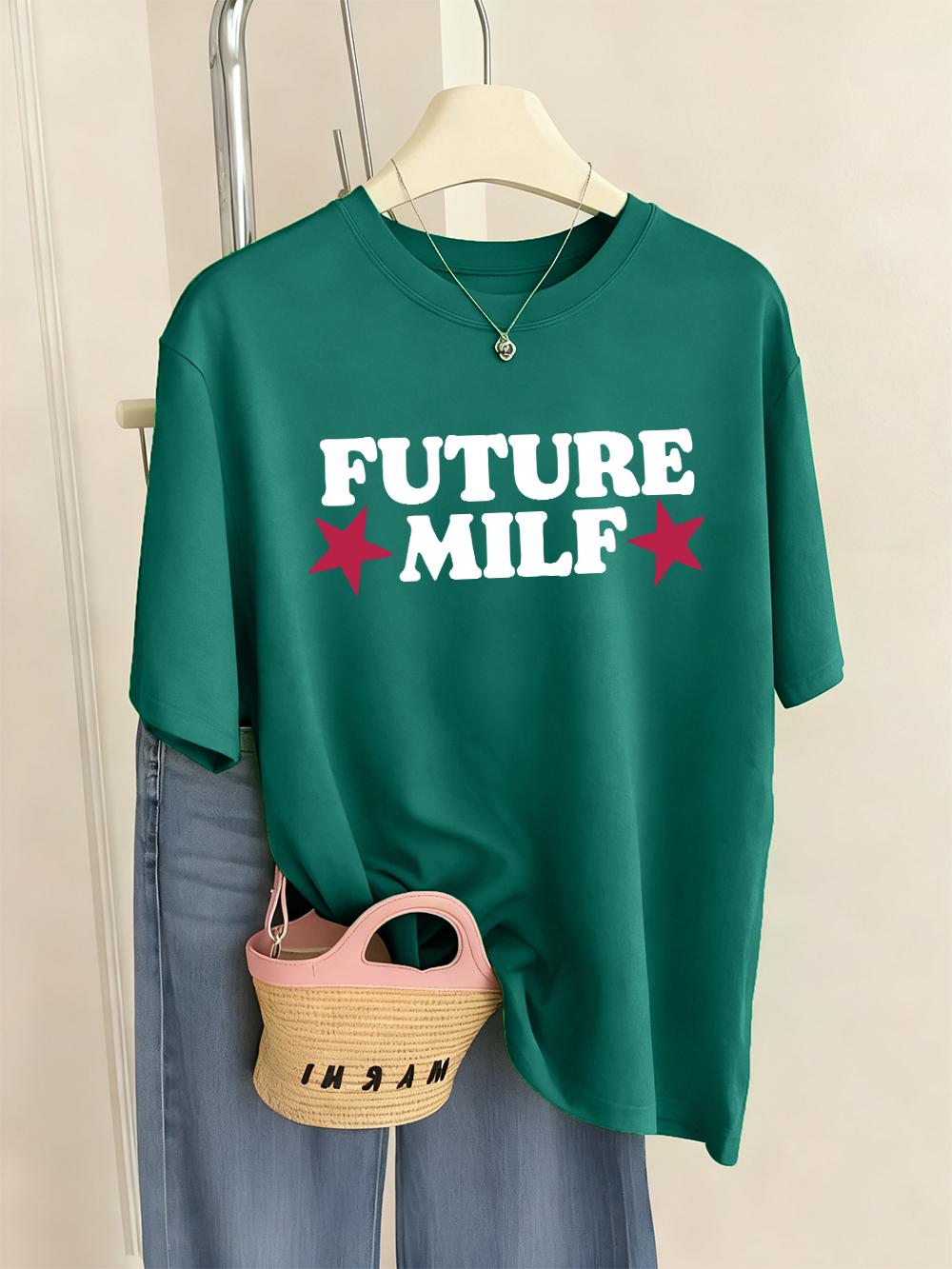 

Future Milf Letter Printed TShirt Womens Casual Soft T Shirts Loose ONeck Short Sleeve Tops Summer Comfortable Woman Clothing 4XL