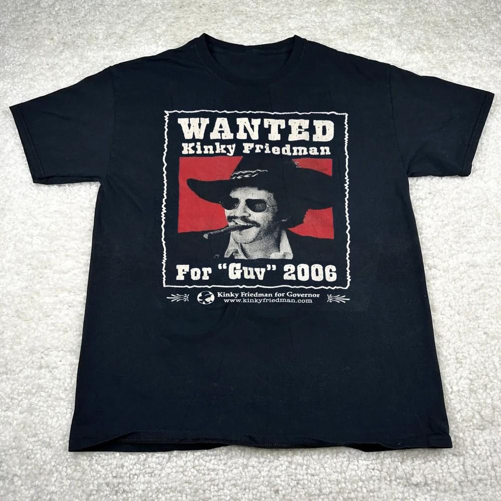 

Kinky Friedman 2006 Collection Gift For Fan All Size S to 5Xl T shirt S181 Unisex T-Shirt S