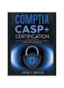 Bok CompTIA CASP+ Certification The Ultimate Study Guide To Master the Advanced Security Practitioner Exam