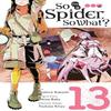 So Im a Spider So What Vol. 13 Manga by Okina Baba Paperback Book 9781975394707