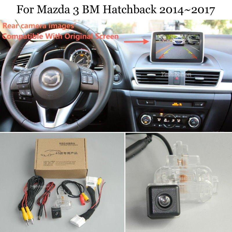 Yeshibation For Mazda 3 Mazda3 BM Hatchback 2014~2017 Car Rear View Reverse Camera Sets Compatible RCA & Original Screen