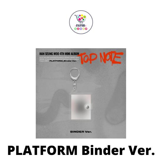 

PLATFORM Binder Ver HAN SEUNG WOO 4th Mini Album TOP NOTE No POB