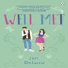 Well Met by Jen DeLuca Paperback Book 9781405956499