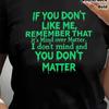 Women's Summer O-Neck Short Sleeve T-Shirt, Sassy "If You Don't Like Me" Quote Print, Attitude Statement Casual Fashion Top